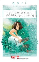 Đã Từng Tồn Tại, Đã Từng Yêu Thương