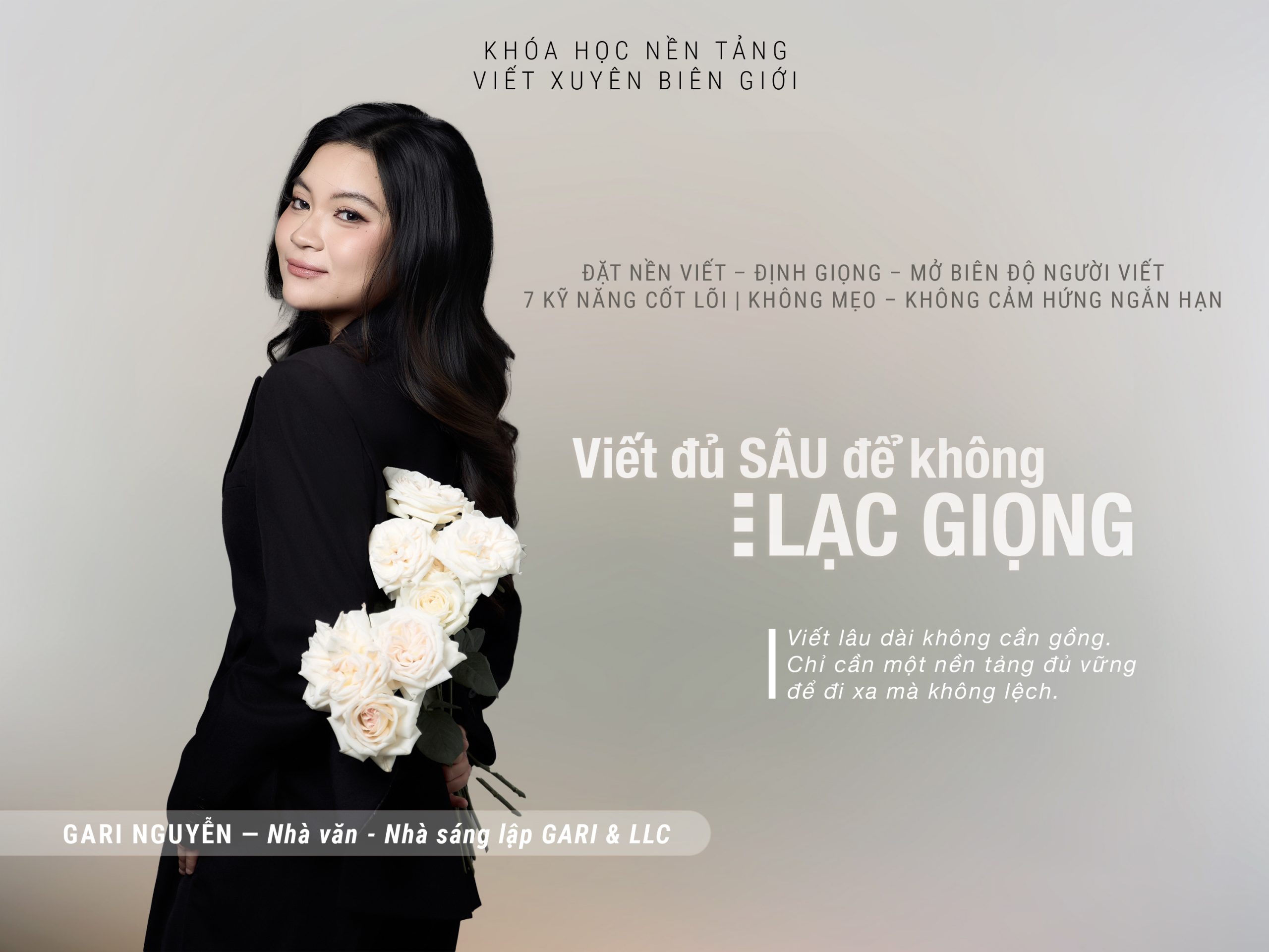 Khóa học: 7 Kỹ năng viết độc quyền & Phương pháp viết xuyên biên giới | Gari Nguyễn